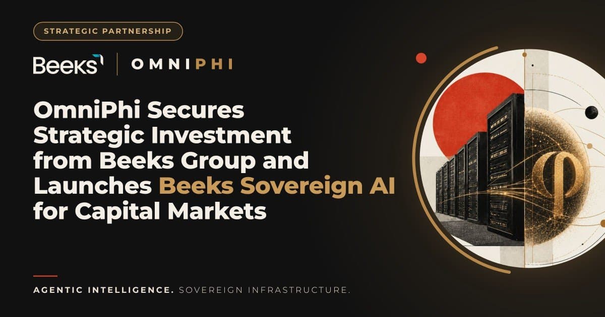 OmniPhi & Beeks Launch Sovereign AI for Capital Markets